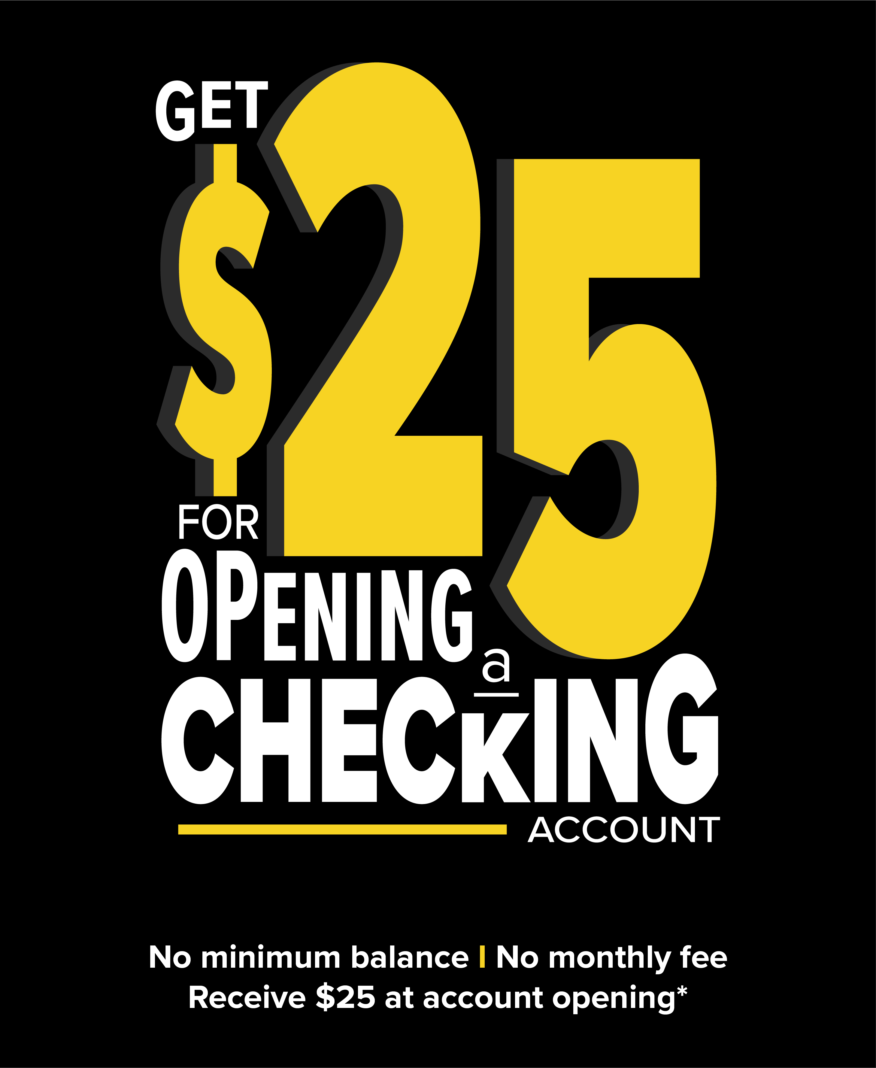 Get $25 for opening a checking account